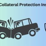 What Is Collateral Protection Insurance