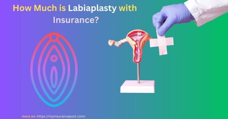 How Much is Labiaplasty with Insurance