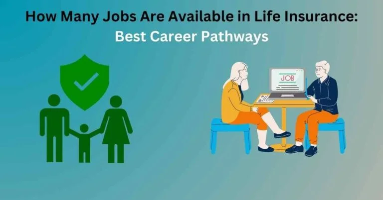 How Many Jobs are Available in Life Insurance