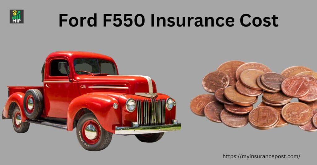 Ford F550 Insurance Cost