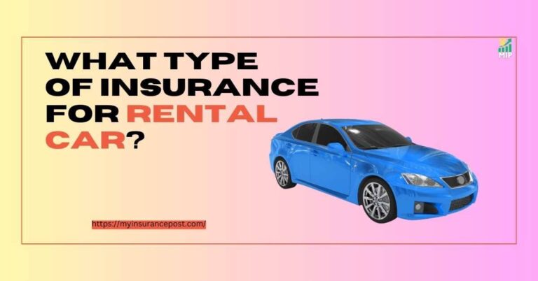 What Type of Insurance for Rental Car