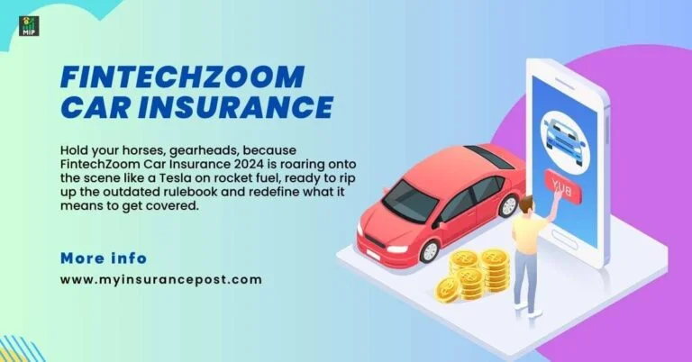FintechZoom Car Insurance
