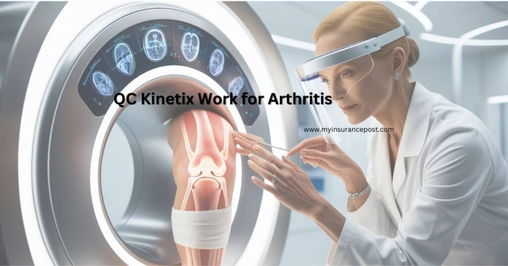 QC Kinetix Work for Arthritis