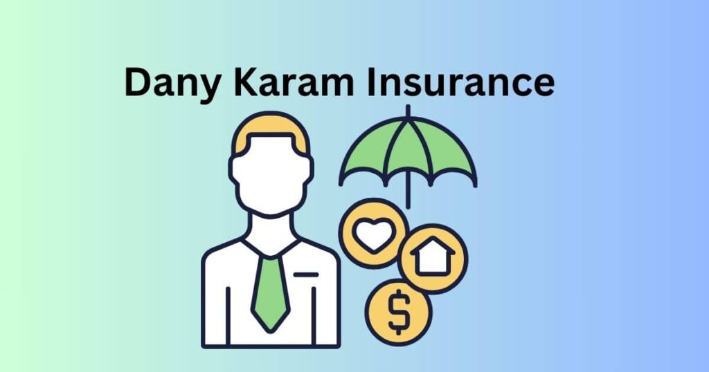 dany karam insurance