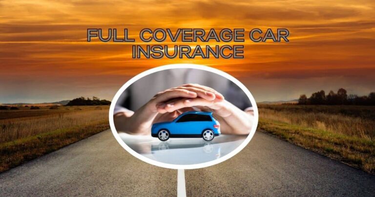 full coverage car insurance