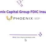 Is Phoenix Capital Group FDIC Insured