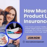 How Much Is Product Liability Insurance