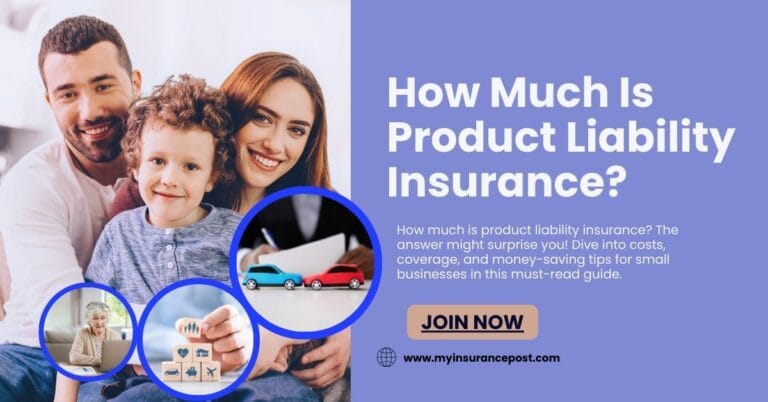 How Much Is Product Liability Insurance