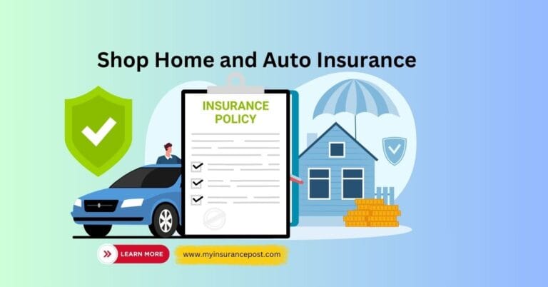 Shop Home and Auto Insurance